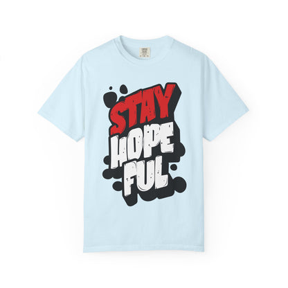 FPD - Stay Hopeful Bold Typography Tee | Inspirational Mental Health Support & Streetwear Shirt