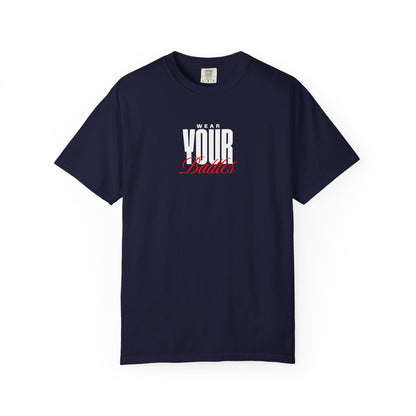 FPD - Wear Your Battles T-Shirt | Inspirational Motivational Typography Graphic Tee | Bold Statement Apparel
