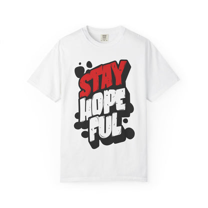 FPD - Stay Hopeful Bold Typography Tee | Inspirational Mental Health Support & Streetwear Shirt