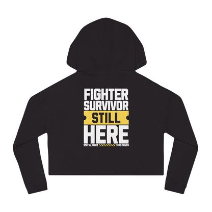 Fighter Survivor Still Here Cropped Hoodie – Women’s Mental Health Awareness Sweatshirt
