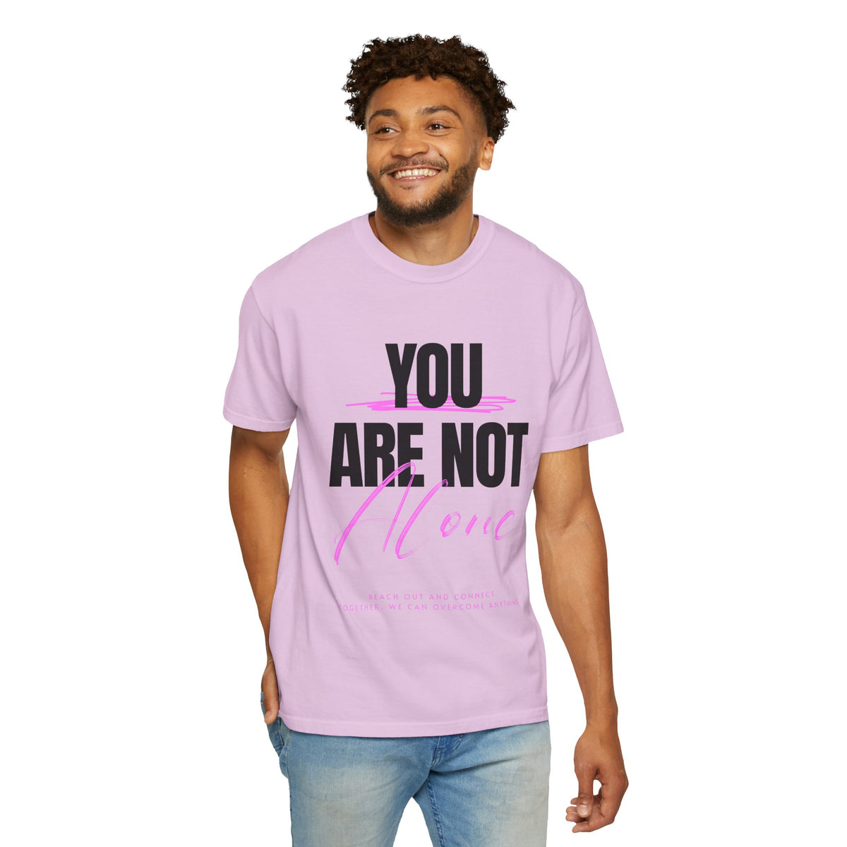 FPD - You Are Not Alone Mental Health Support Shirt | Inspirational Awareness Apparel & Overcomer Tee