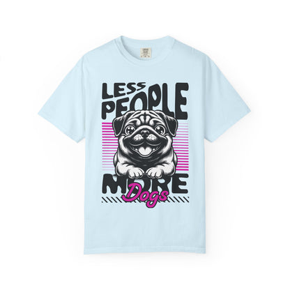 FPD - Less People More Dogs T-Shirt | Cute Pug Introvert Graphic Tee | Funny Pet Lover Gift Shirt