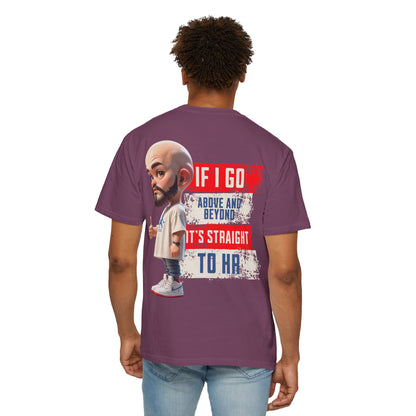Corporate Damage™ - BPD - Funny Office Humor T-Shirt | If I Go Above And Beyond It's Straight To HR Graphic Tee | Sarcastic Workplace Joke Shirt