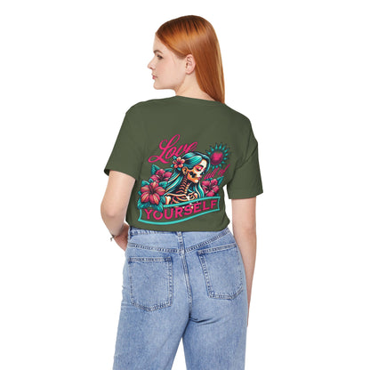 F&BPD - Unisex T-shirt - Love All of Yourself Tee – Self-Love Statement Shirt