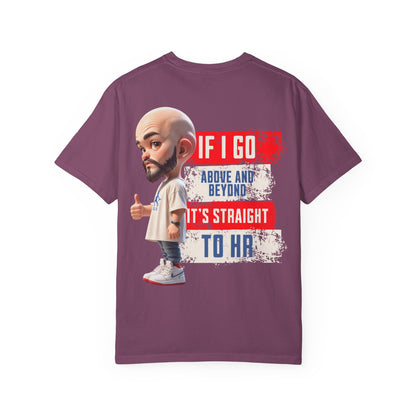 Corporate Damage™ - BPD - Funny Office Humor T-Shirt | If I Go Above And Beyond It's Straight To HR Graphic Tee | Sarcastic Workplace Joke Shirt