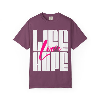 FPD - Life Love Hope Inspirational Quote Tee | Mental Health Support & Positive Affirmation Shirt