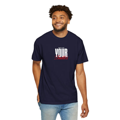 FPD - Wear Your Battles T-Shirt | Inspirational Motivational Typography Graphic Tee | Bold Statement Apparel