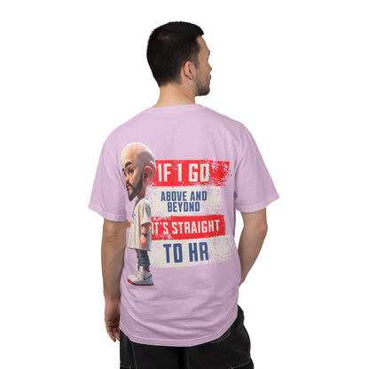 Corporate Damage™ - BPD - Funny Office Humor T-Shirt | If I Go Above And Beyond It's Straight To HR Graphic Tee | Sarcastic Workplace Joke Shirt