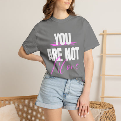 FPD - You Are Not Alone Mental Health Support Shirt | Inspirational Awareness Apparel & Overcomer Tee