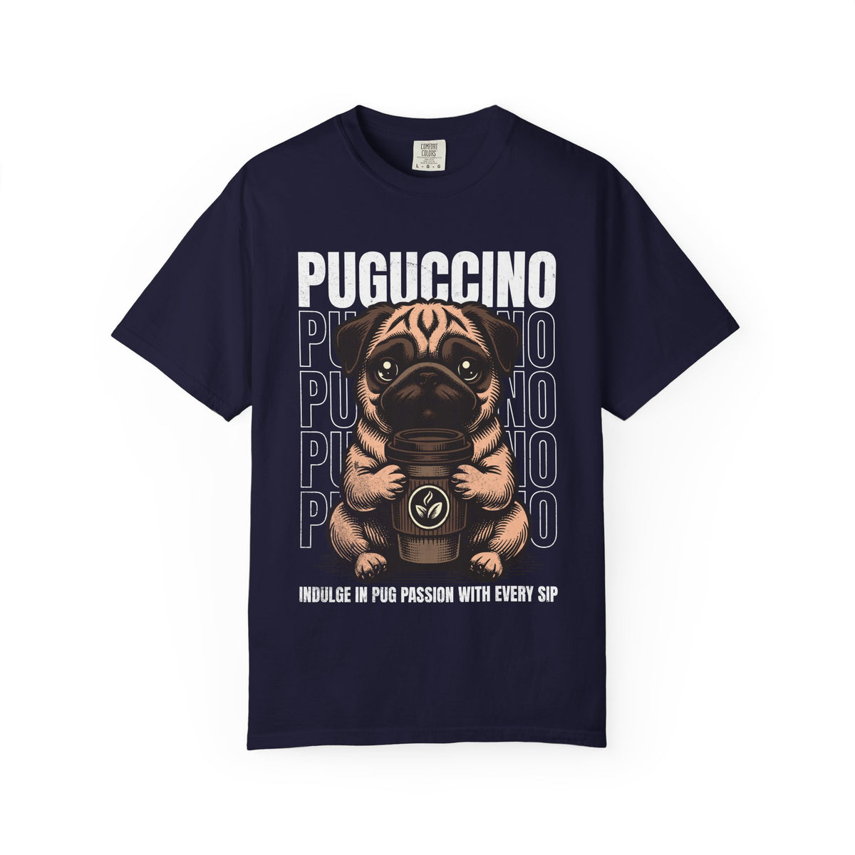 FPD - Puguccino Funny Pug Coffee T-Shirt | Indulge In Pug Passion Cute Dog Cappuccino Graphic Tee | Pet Lover Gift Shirt