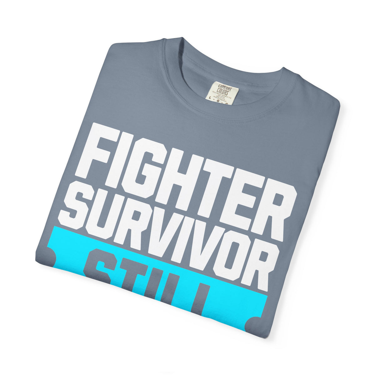 FPD - Fighter Survivor Still Here | Inspirational Mental Health Long Sleeve Shirt & Empowerment Apparel