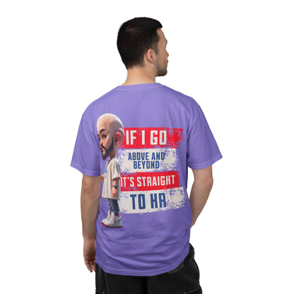 Corporate Damage™ - BPD - Funny Office Humor T-Shirt | If I Go Above And Beyond It's Straight To HR Graphic Tee | Sarcastic Workplace Joke Shirt