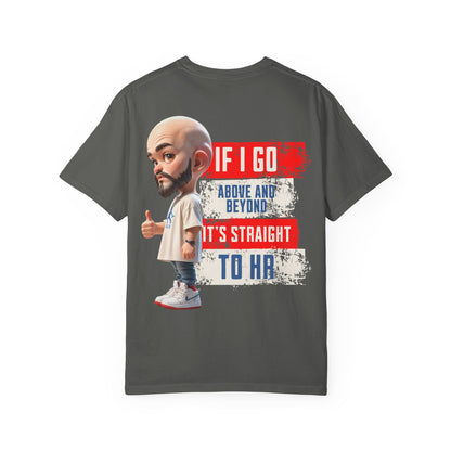 Corporate Damage™ - BPD - Funny Office Humor T-Shirt | If I Go Above And Beyond It's Straight To HR Graphic Tee | Sarcastic Workplace Joke Shirt