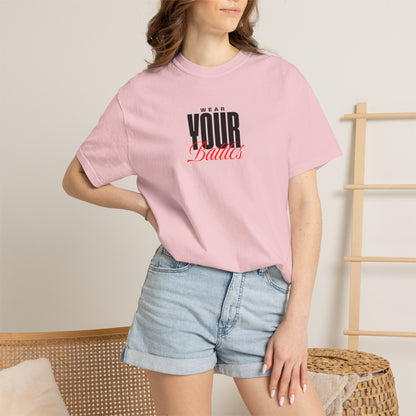 FPD - Wear Your Battles T-Shirt | Inspirational Motivational Typography Graphic Tee | Bold Statement Apparel
