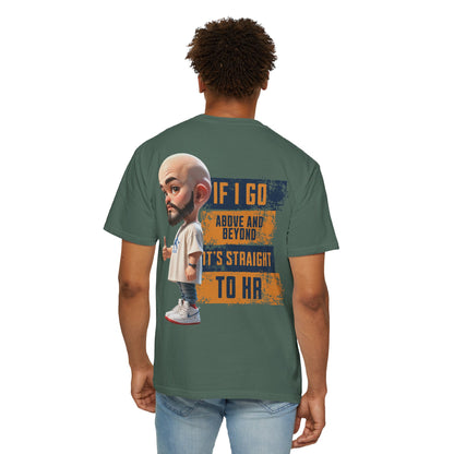 Corporate Damage™ - BPD - Funny Office Humor T-Shirt | If I Go Above And Beyond It's Straight To HR Graphic Tee | Sarcastic Workplace Joke Shirt