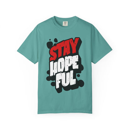 FPD - Stay Hopeful Bold Typography Tee | Inspirational Mental Health Support & Streetwear Shirt