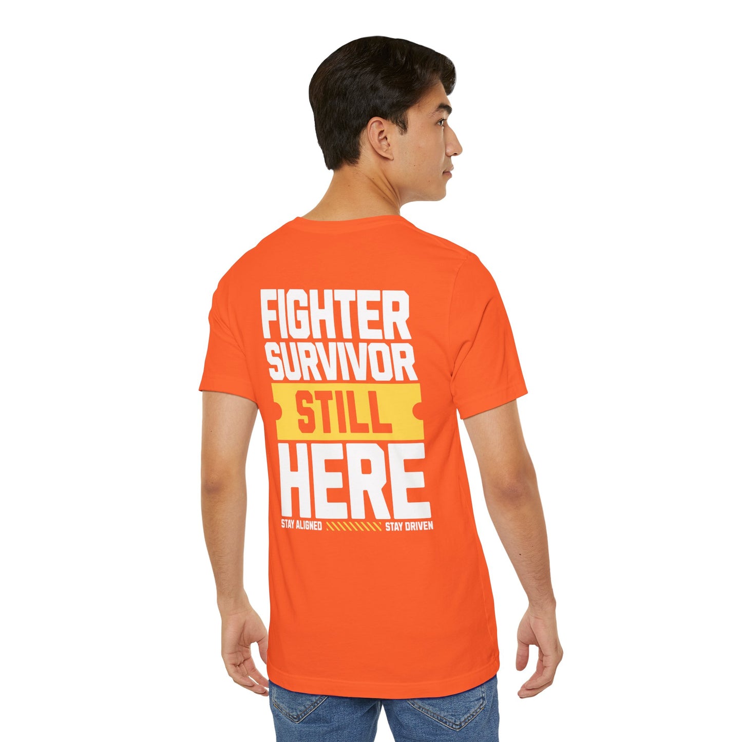 Combattant Survivant Toujours Là - T-shirt Unisexe