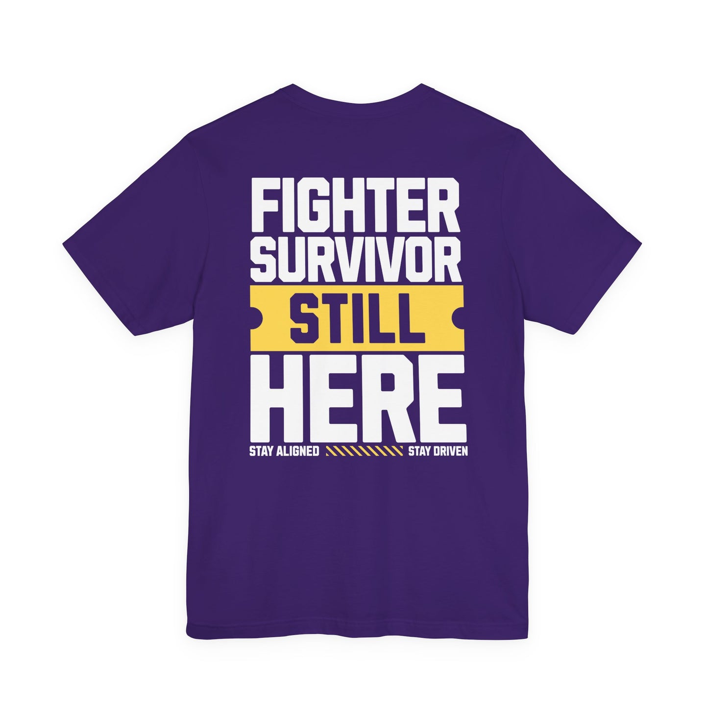 Combattant Survivant Toujours Là - T-shirt Unisexe