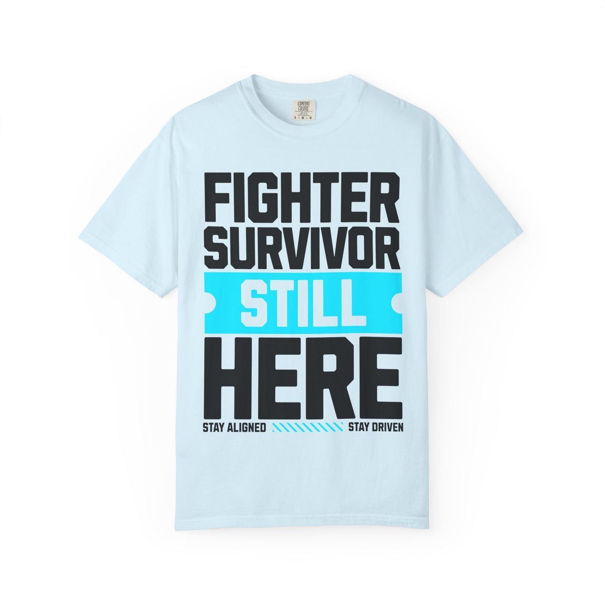 FPD - Fighter Survivor Still Here | Inspirational Mental Health Long Sleeve Shirt & Empowerment Apparel