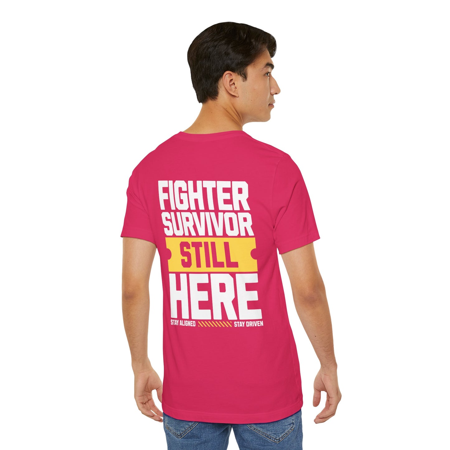 Combattant Survivant Toujours Là - T-shirt Unisexe