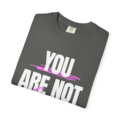 FPD - You Are Not Alone Mental Health Support Shirt | Inspirational Awareness Apparel & Overcomer Tee