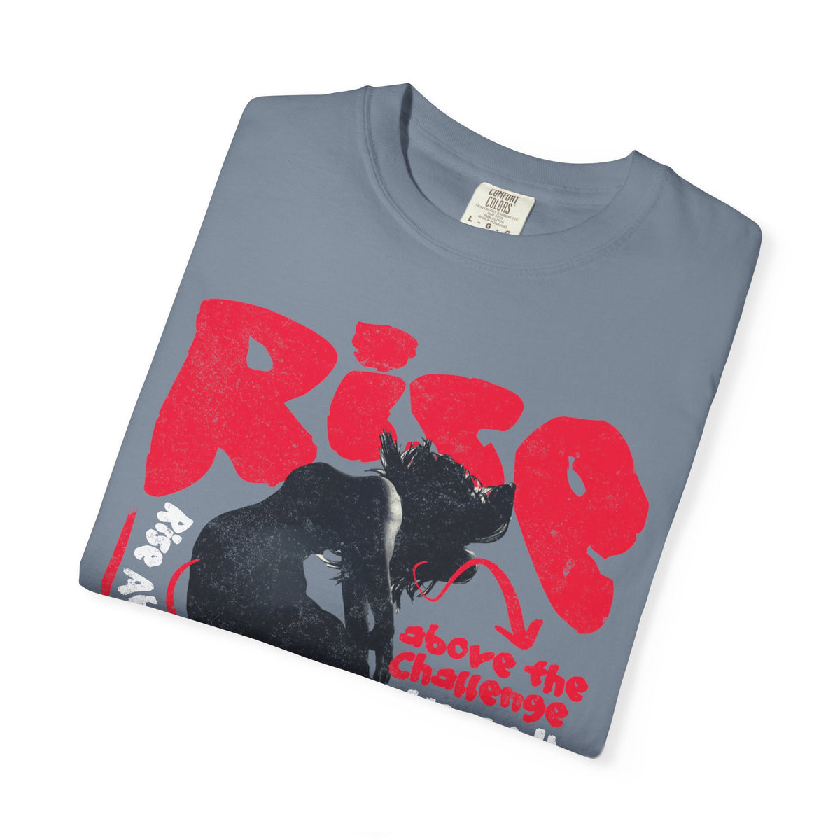 FPD - Rise Above the Challenge Grunge Tee | Mental Health Resilience & Inner Strength Apparel