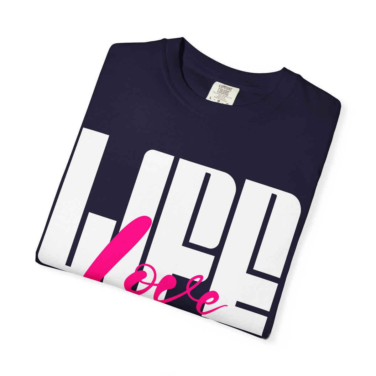 FPD - Life Love Hope Inspirational Quote Tee | Mental Health Support & Positive Affirmation Shirt