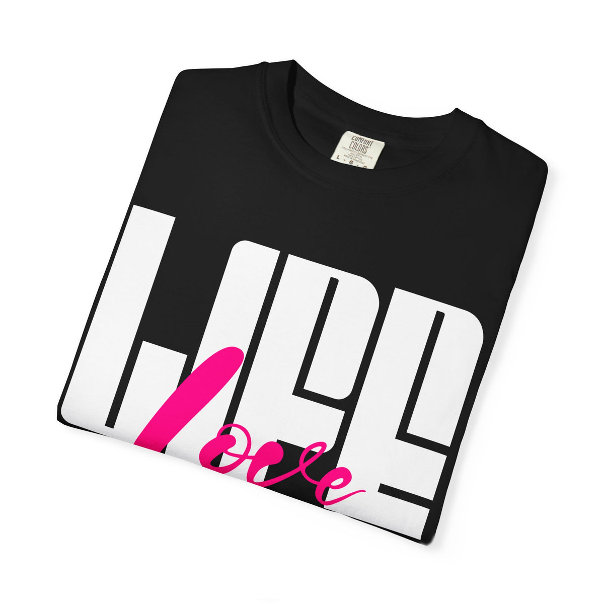 FPD - Life Love Hope Inspirational Quote Tee | Mental Health Support & Positive Affirmation Shirt