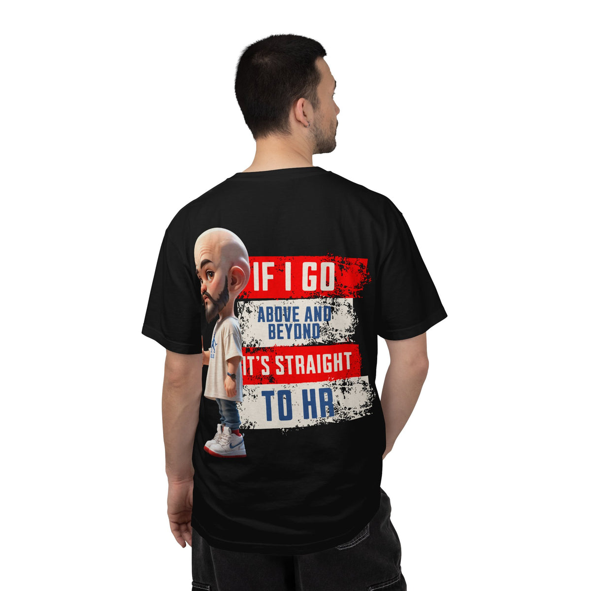 Corporate Damage™ - BPD - Funny Office Humor T-Shirt | If I Go Above And Beyond It's Straight To HR Graphic Tee | Sarcastic Workplace Joke Shirt