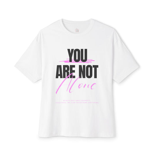 FPD - T-shirt oversize You Are Not Alone – T-shirt de sensibilisation à la santé mentale