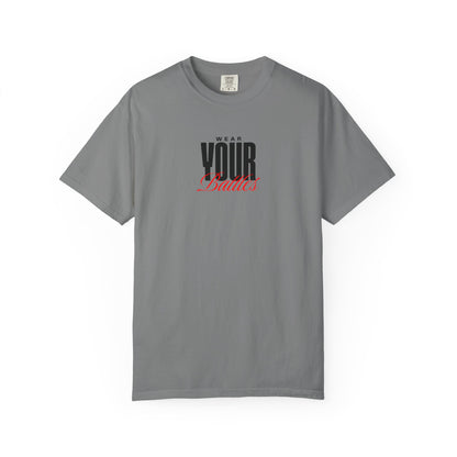 FPD - Wear Your Battles T-Shirt | Inspirational Motivational Typography Graphic Tee | Bold Statement Apparel