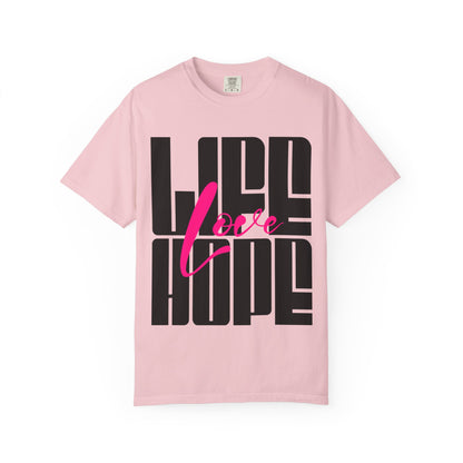 FPD - Life Love Hope Inspirational Quote Tee | Mental Health Support & Positive Affirmation Shirt