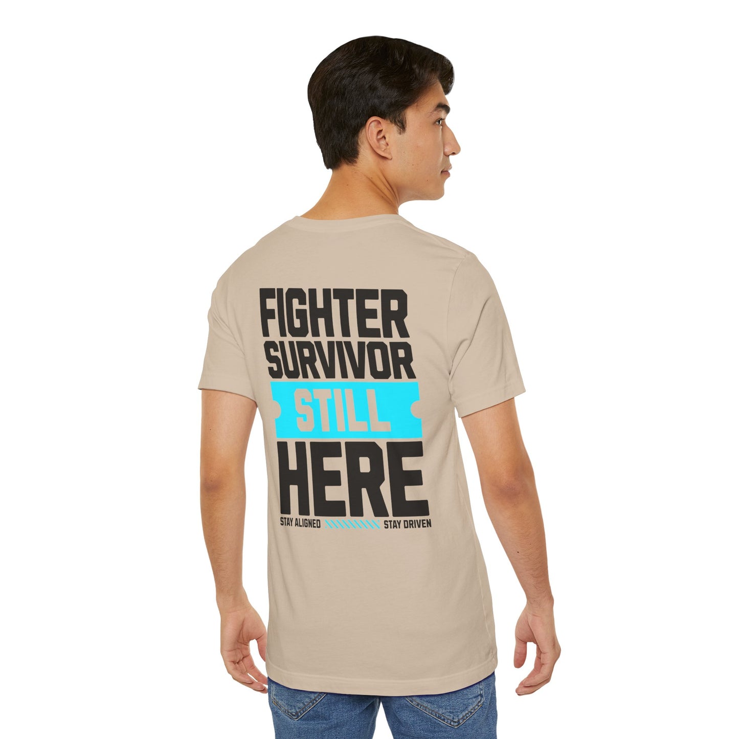 Combattant Survivant Toujours Là - T-shirt Unisexe
