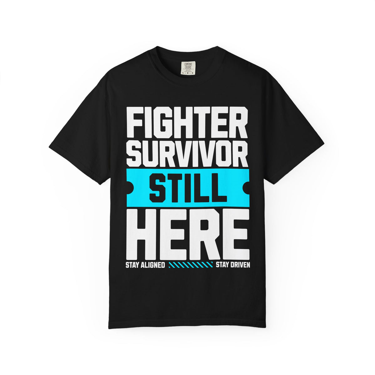 FPD - Fighter Survivor Still Here | Inspirational Mental Health Long Sleeve Shirt & Empowerment Apparel