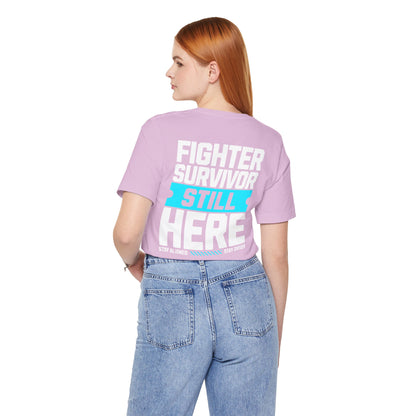 Combattant Survivant Toujours Là - T-shirt Unisexe