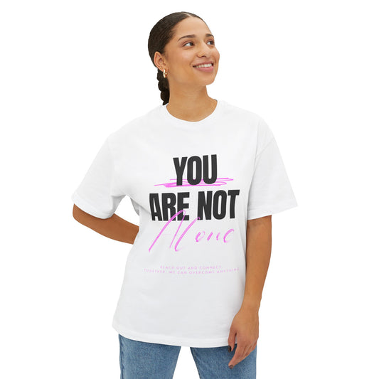 FPD - T-shirt oversize You Are Not Alone – T-shirt de sensibilisation à la santé mentale