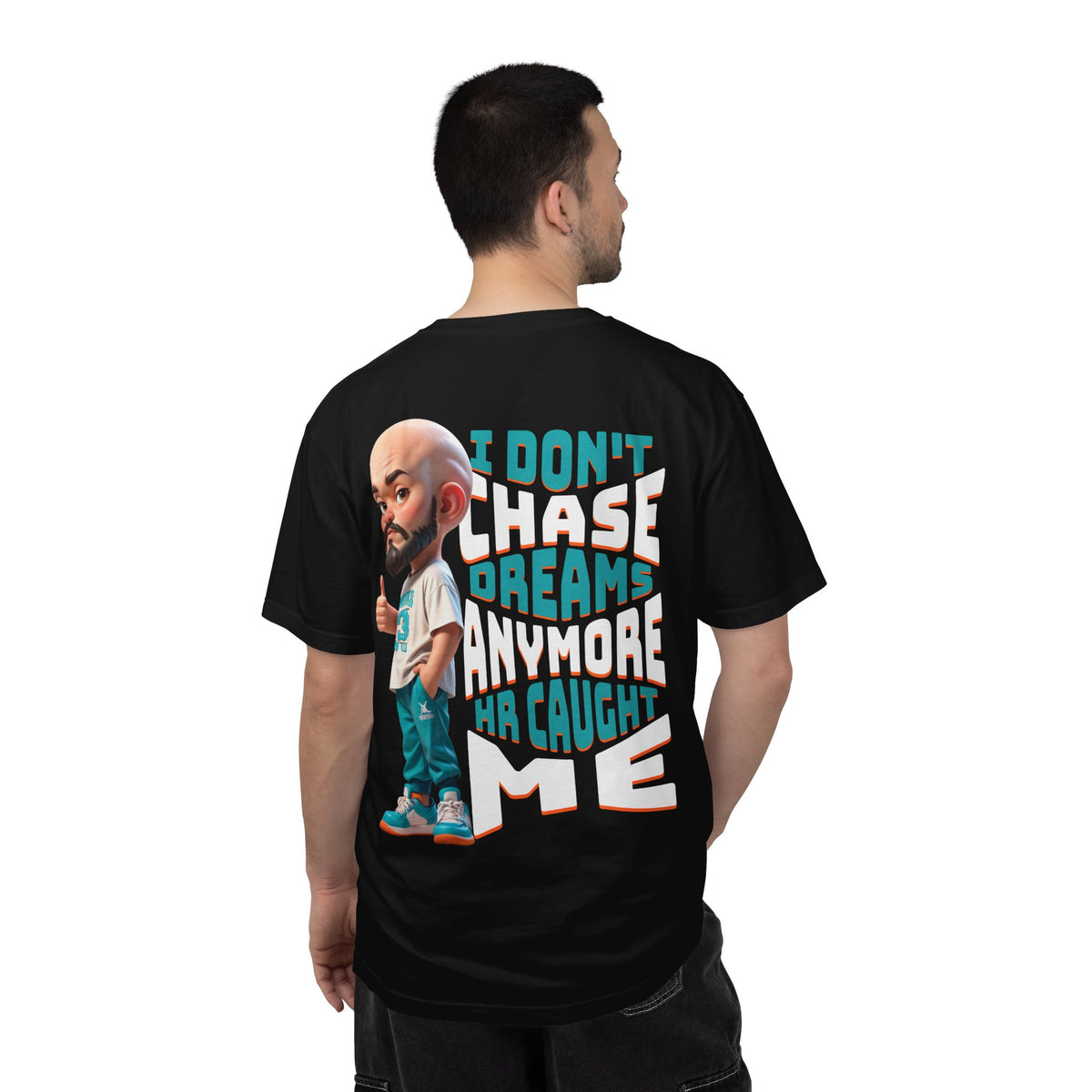 Corporate Damage™ - BPD - Funny Office Humor T-Shirt | I Don't Chase Dreams Anymore HR Caught Me Graphic Tee | Sarcastic Workplace Joke Shirt