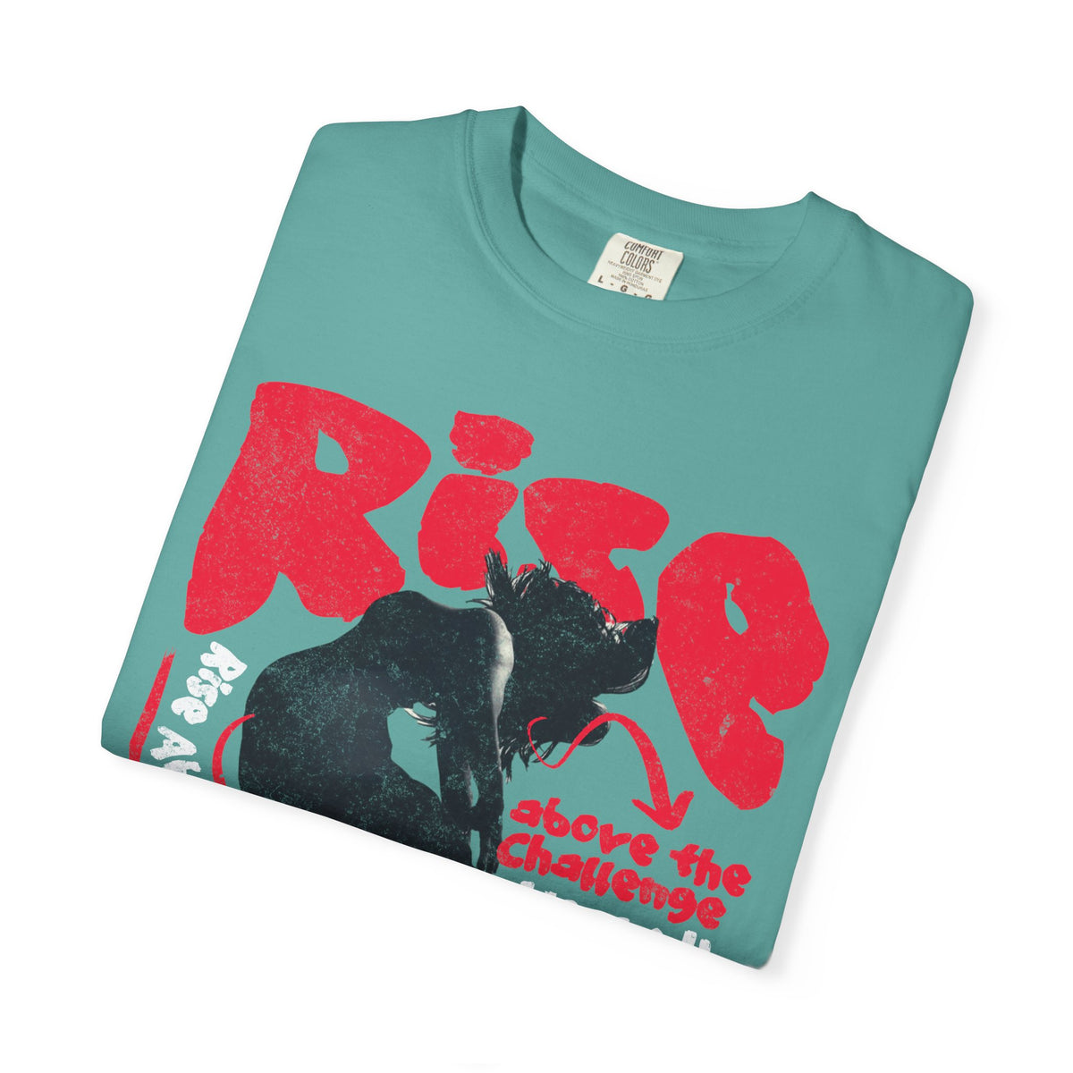 FPD - Rise Above the Challenge Grunge Tee | Mental Health Resilience & Inner Strength Apparel