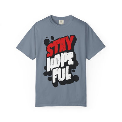 FPD - Stay Hopeful Bold Typography Tee | Inspirational Mental Health Support & Streetwear Shirt