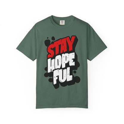FPD - Stay Hopeful Bold Typography Tee | Inspirational Mental Health Support & Streetwear Shirt