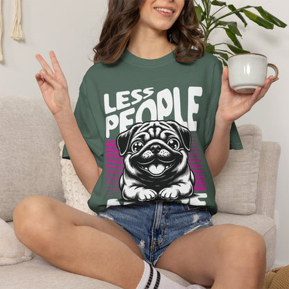 FPD - Less People More Dogs T-Shirt | Cute Pug Introvert Graphic Tee | Funny Pet Lover Gift Shirt