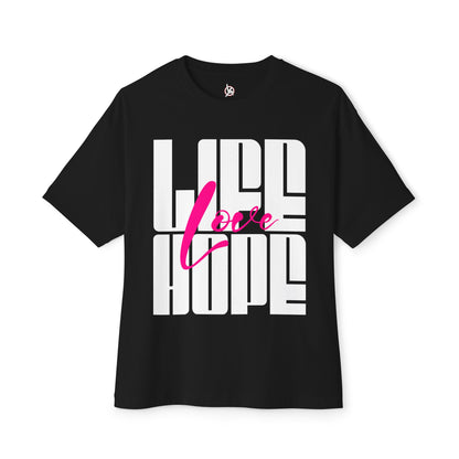 FPD - Love Life Hope Oversized Tee — Affirmation & Faith Statement Shirt