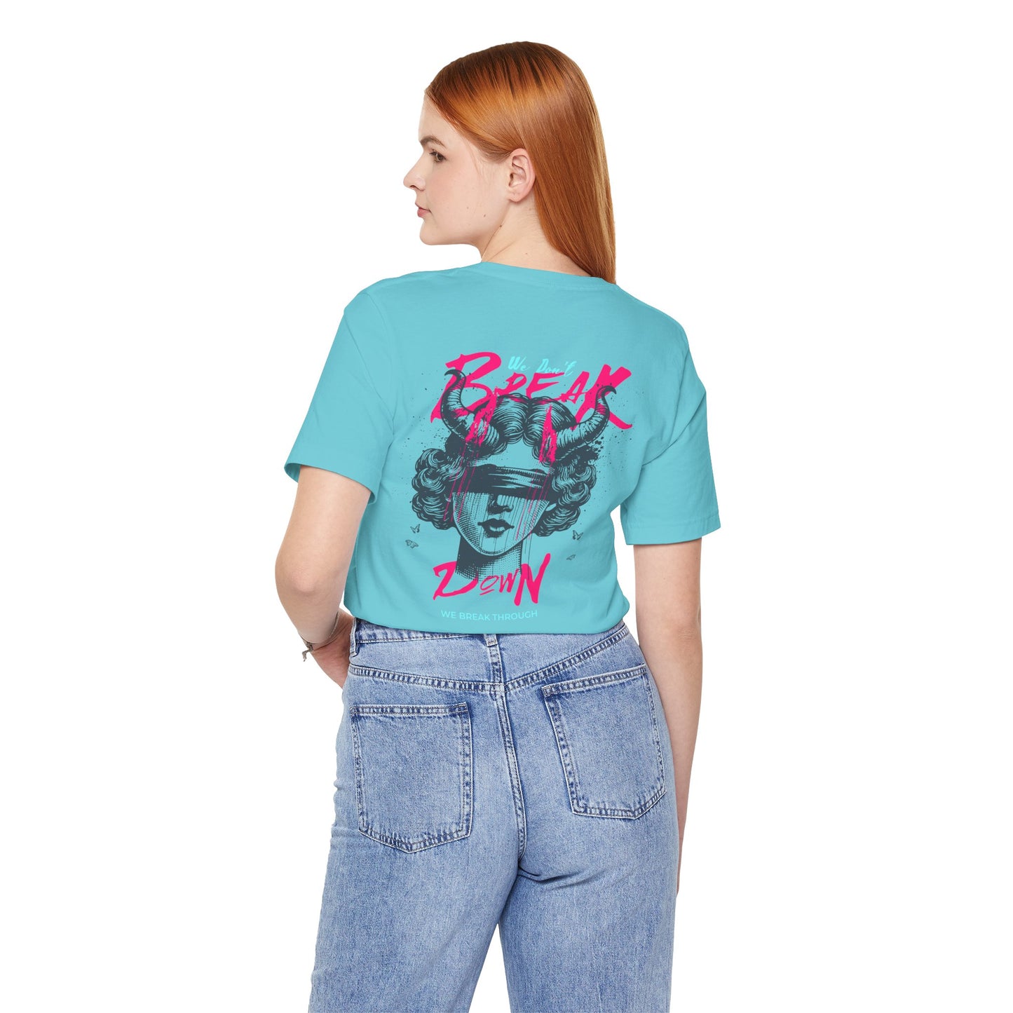 F&BPD - Unisex T-shirt - We Don’t Break Down, We Breakthrough Tee – Resilience Anthem Shirt