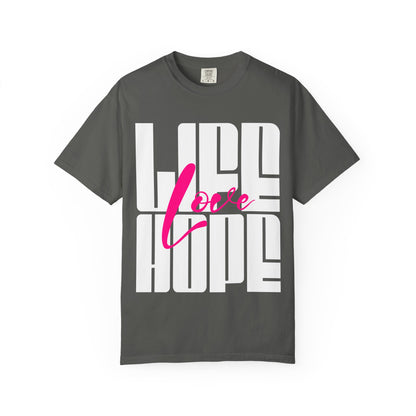 FPD - Life Love Hope Inspirational Quote Tee | Mental Health Support & Positive Affirmation Shirt