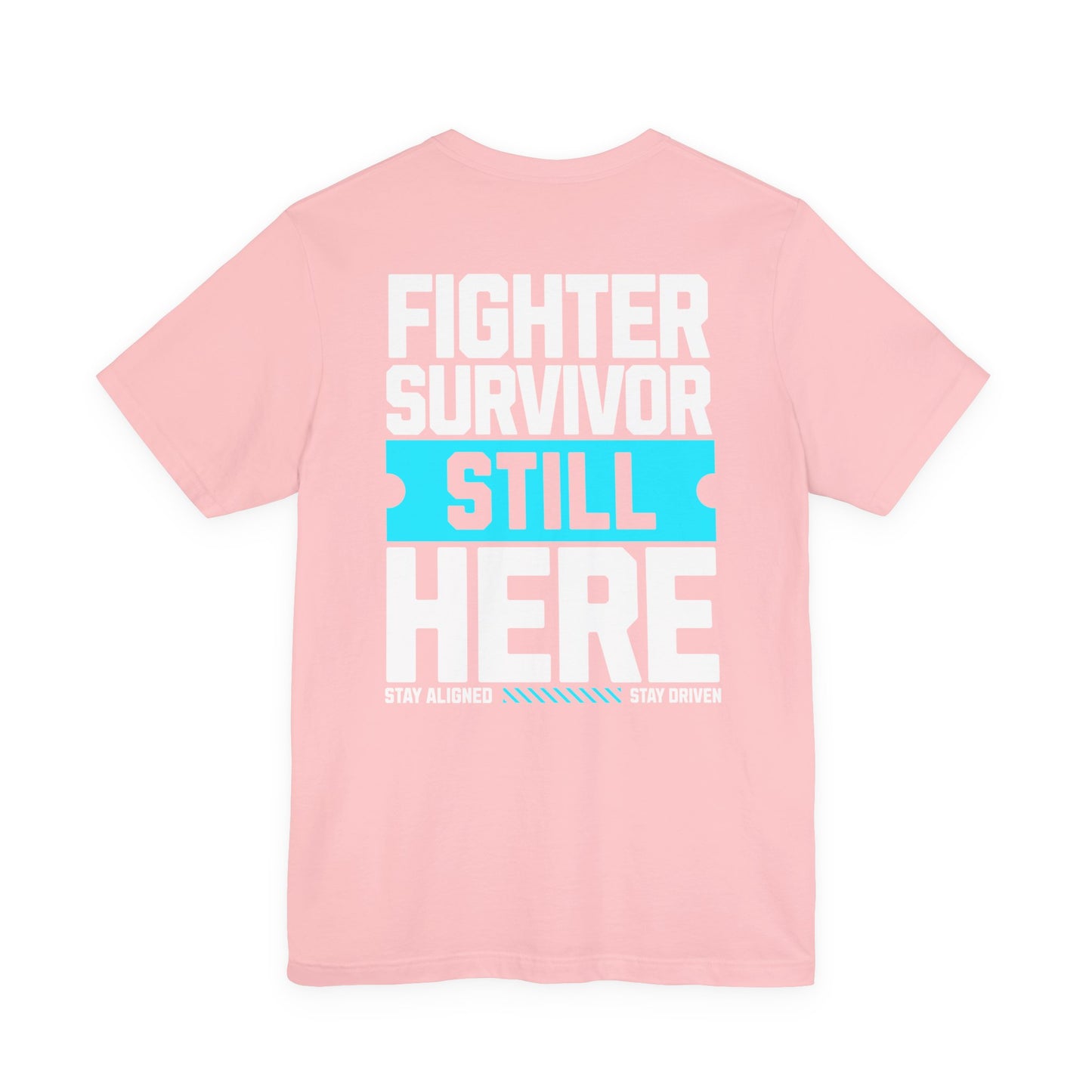 Combattant Survivant Toujours Là - T-shirt Unisexe