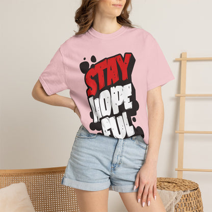 FPD - Stay Hopeful Bold Typography Tee | Inspirational Mental Health Support & Streetwear Shirt
