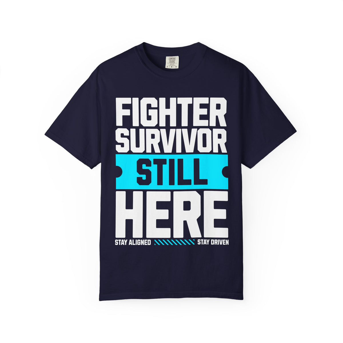 FPD - Fighter Survivor Still Here | Inspirational Mental Health Long Sleeve Shirt & Empowerment Apparel