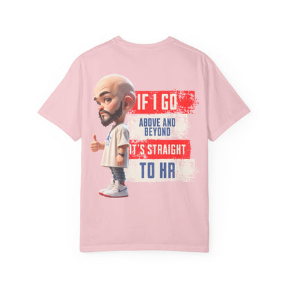 Corporate Damage™ - BPD - Funny Office Humor T-Shirt | If I Go Above And Beyond It's Straight To HR Graphic Tee | Sarcastic Workplace Joke Shirt