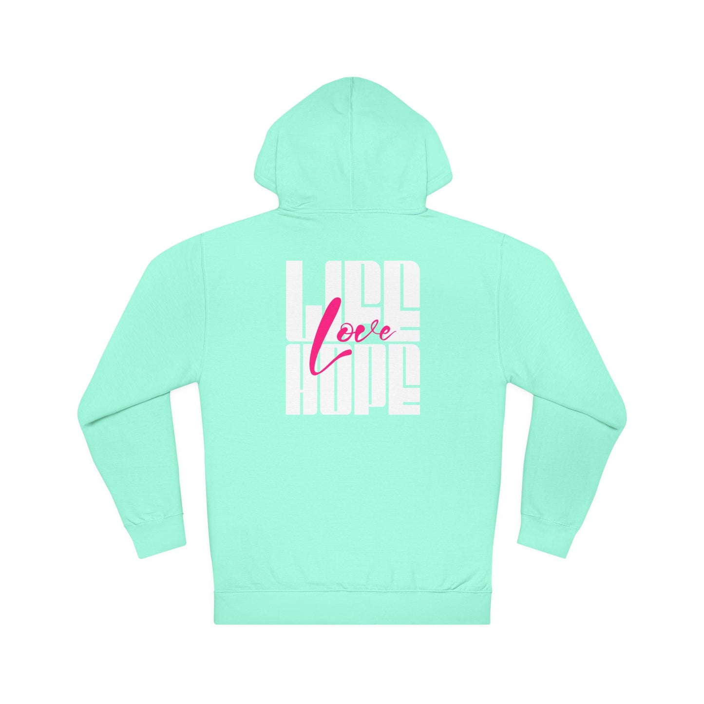 Life Love Hope Hoodie