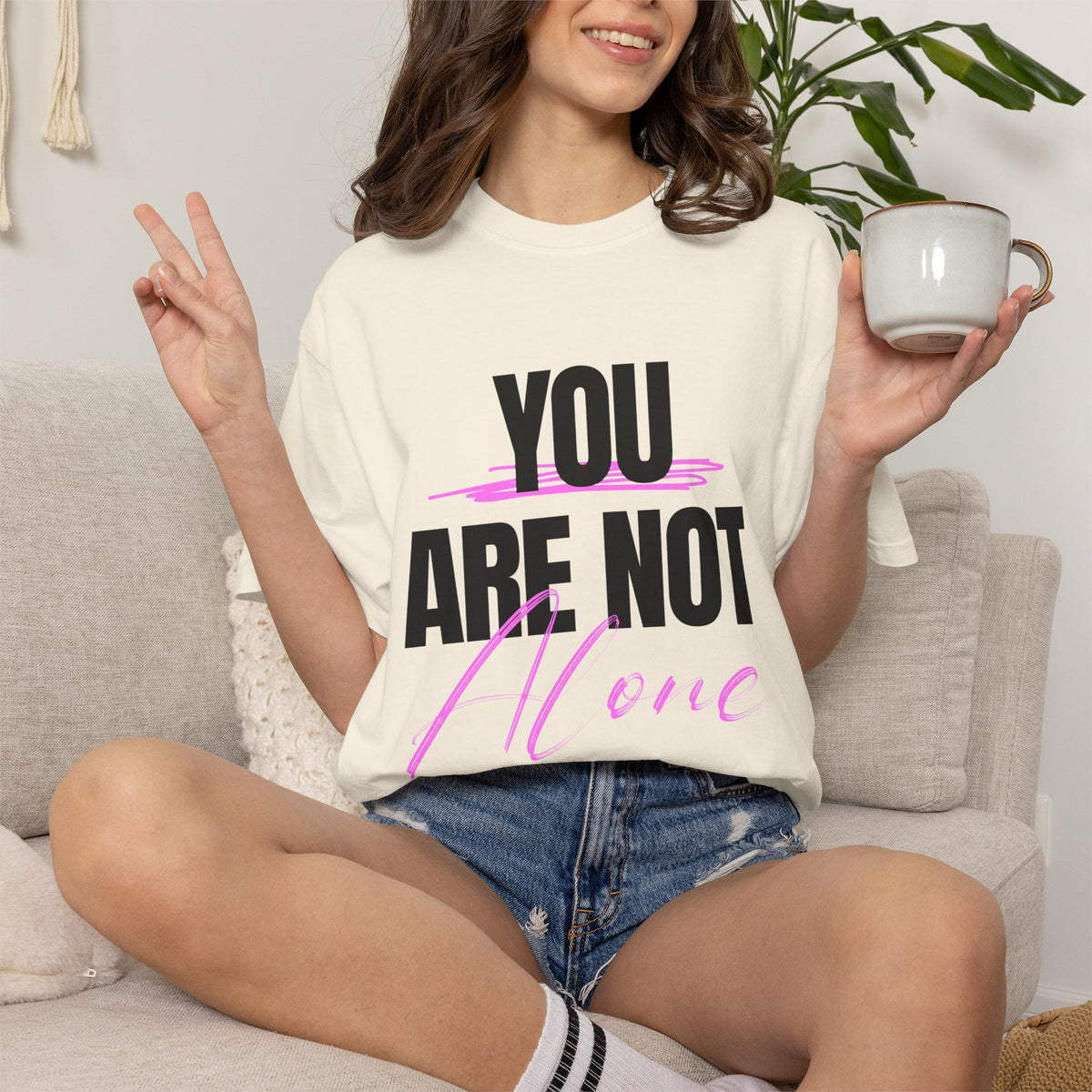 FPD - You Are Not Alone Mental Health Support Shirt | Inspirational Awareness Apparel & Overcomer Tee